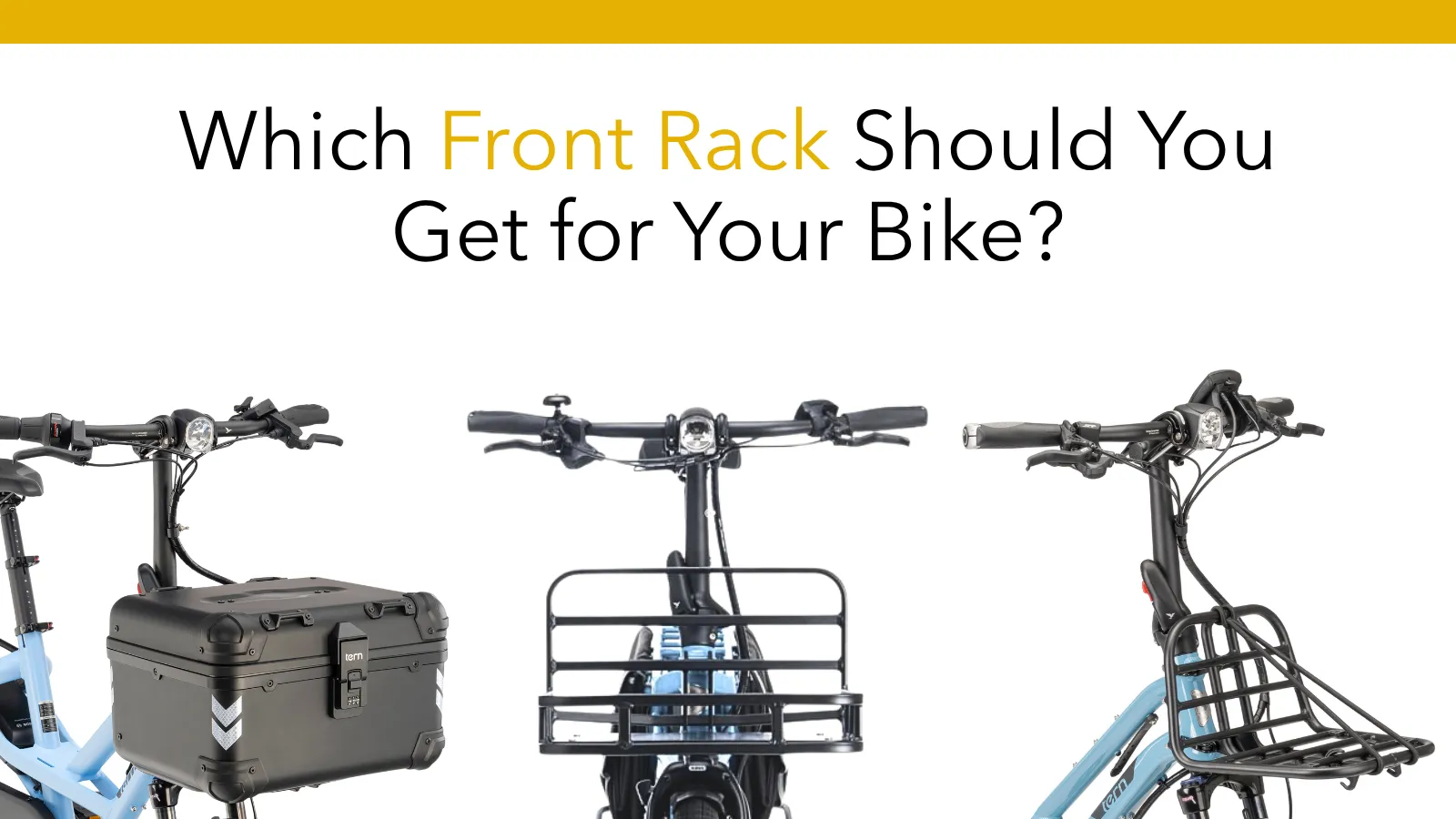 Which Front Rack Should You Choose for Your Bike? | Tern